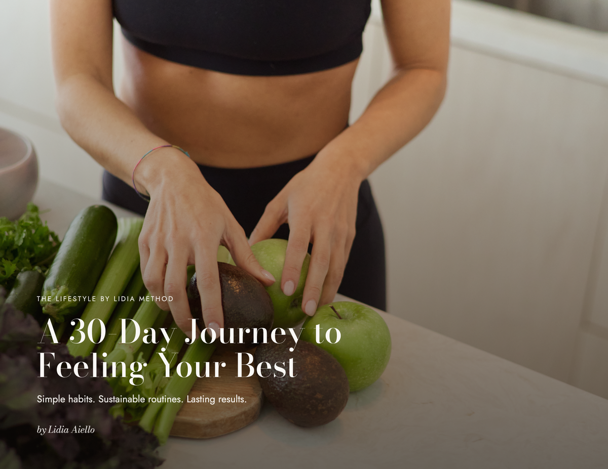 The Lifestyle by Lidia Method — 30-Day Wellness Playbook